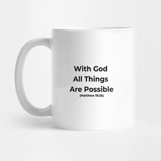 With God All Things Are Possible Bible Quote Mug